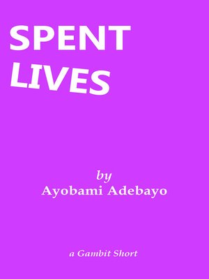 cover image of Spent Lives